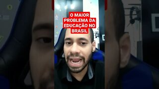 Qual o Principal Problema da Educação no Brasil