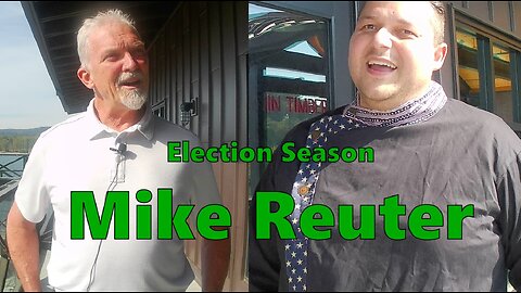 Election season: Mike Reuter for Commissioner