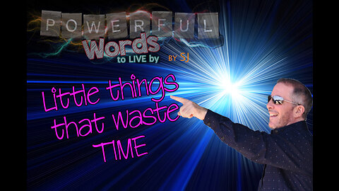 LITLE THINGS THAT WASTE TONS OF TIME