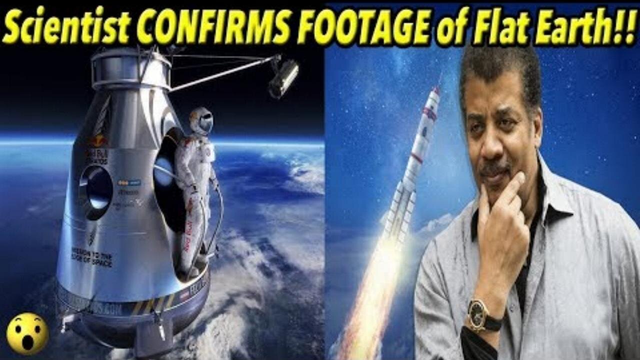 Scientist CONFIRMS Actual Footage of FLAT EARTH from "SPACE"!! | Fe PROOF 3 pt1