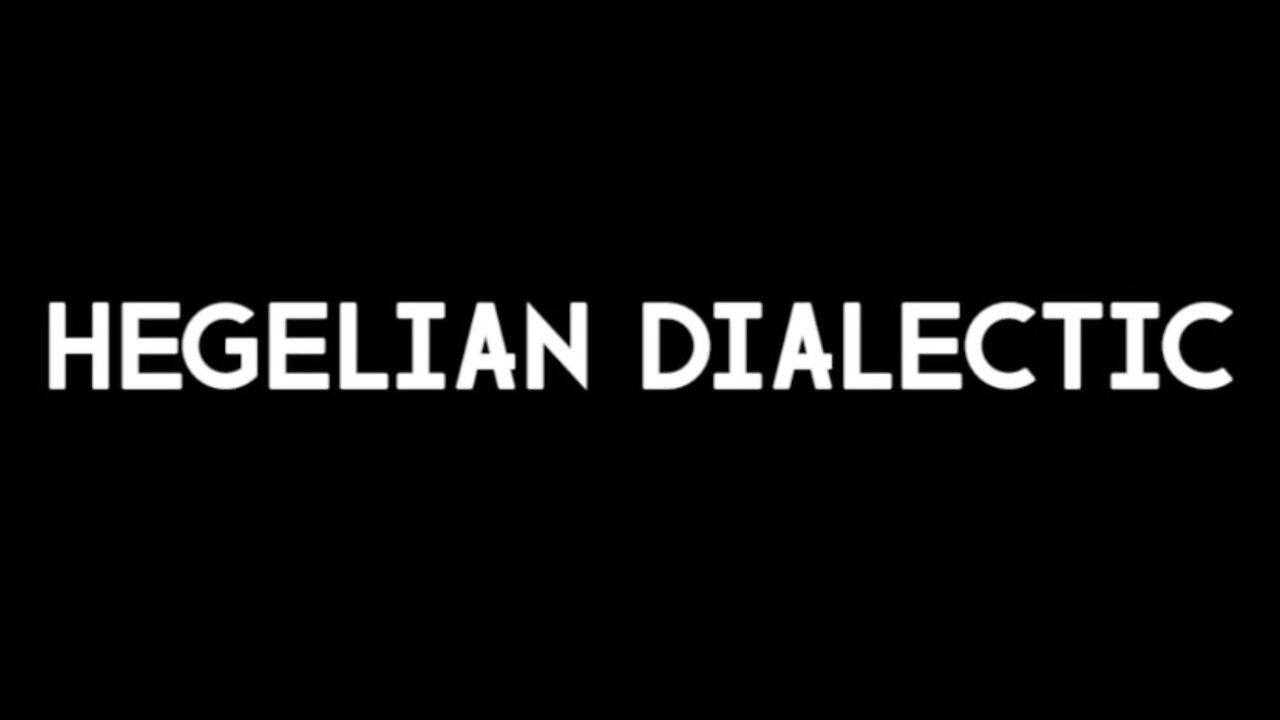 Example of the Hegelian Dialectic