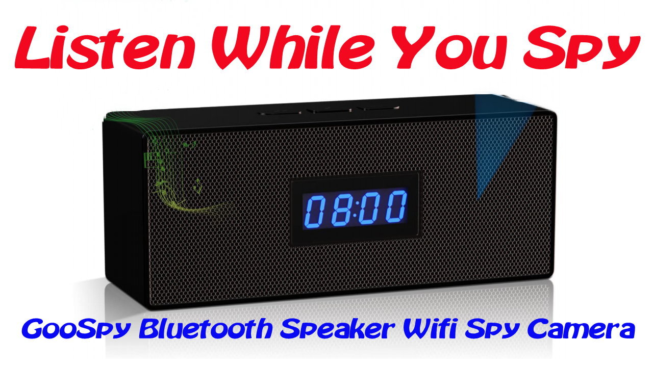 GooSpy Bluetooth Speaker Wifi Spy Camera