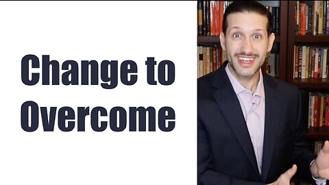 Change To Overcome