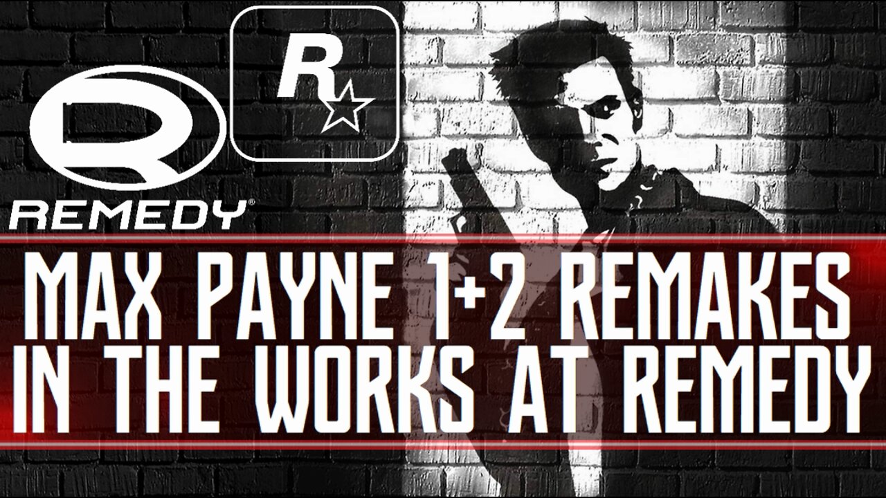 Max Payne 1+2 Remakes Coming Via Rockstar/Remedy Partnership