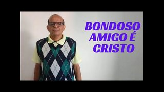 CRISTO O BONDOSO AMIGO.CC#shorts