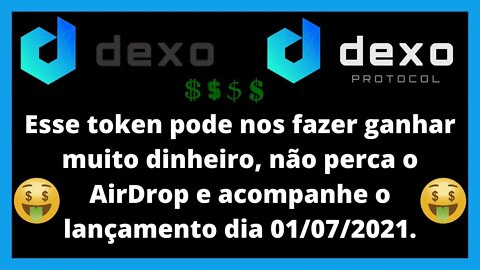 DEXO PROTOCOL - Pode ser uma grande oportude de token para fazer dinheiro rápido.