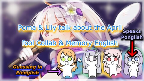 Poma talk about the April fools collaboration & Memorys Ponglish with vtuber Shirayuri lily