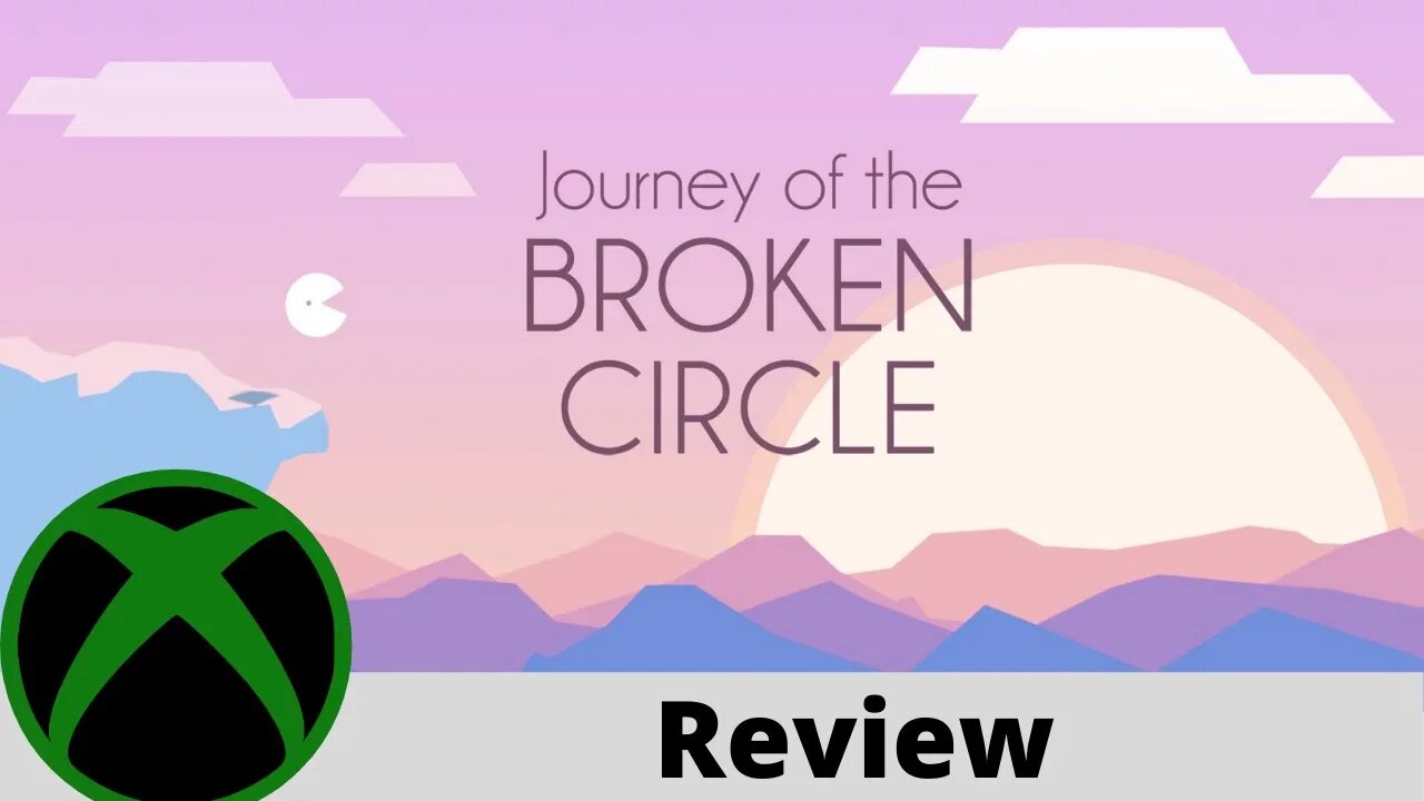 Journey of the BROKEN CIRCLE Review on Xbox