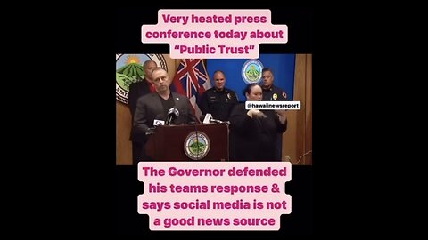 Governor of Hawaii loses the public trust and reporters