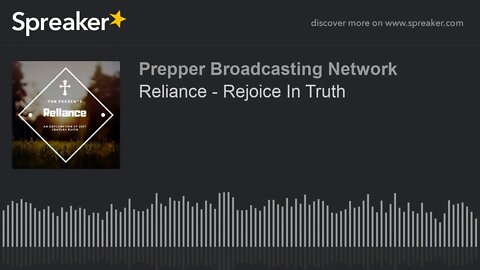 Reliance - Rejoice In Truth