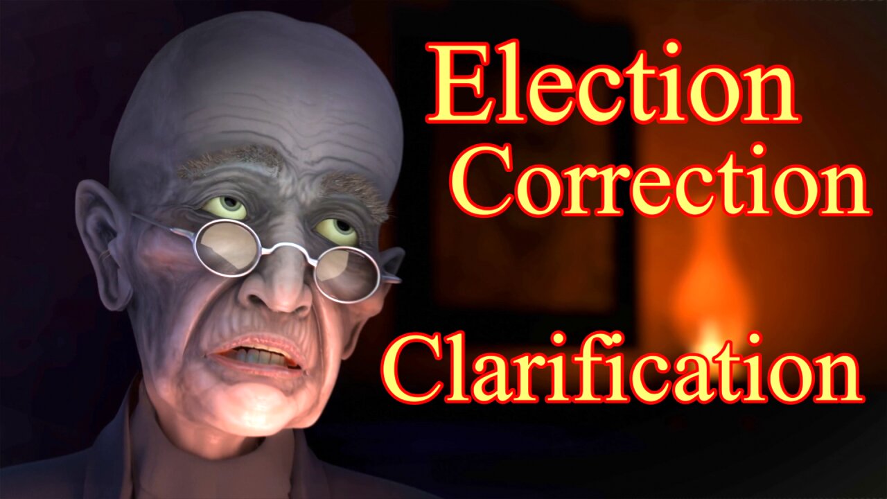 Election Correction Clarification