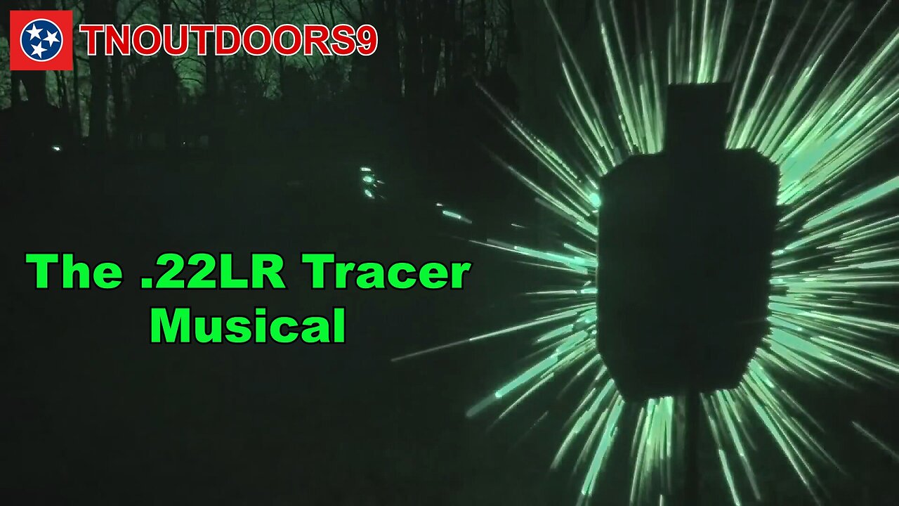 The .22LR Tracer Musical