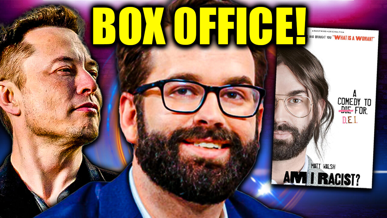 Woke Media PANICS as Matt Walsh’s ‘Am I Racist’ STORMS the Box Office!!!