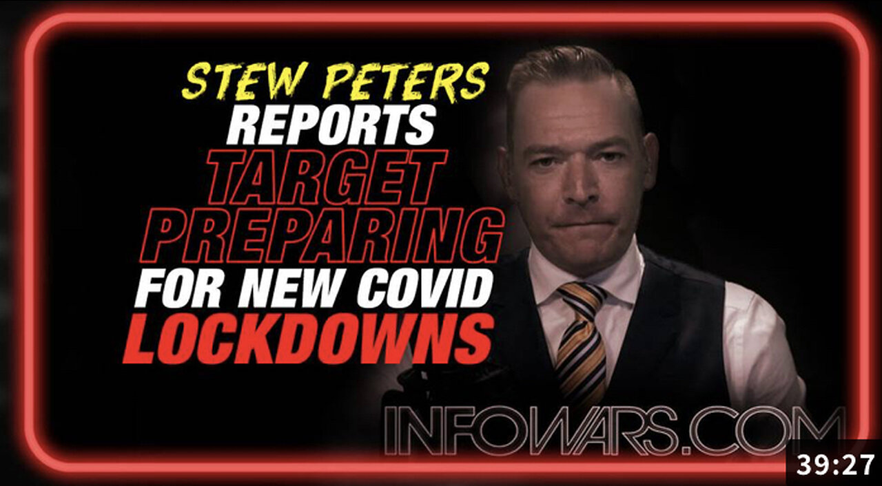 VIDEO: Target Preparing for New COVID Lockdowns, Stew Peters Reports