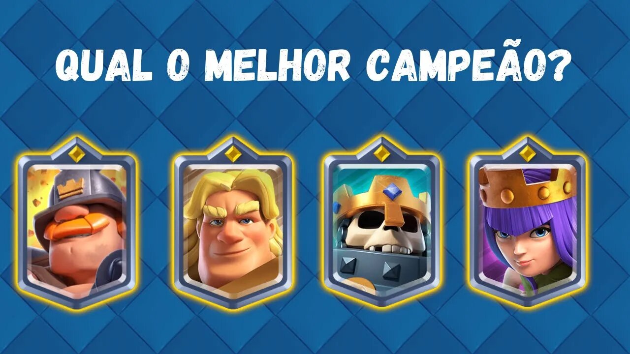 QUAL É O MELHOR CAMPEÃO? | CLASH ROYALE