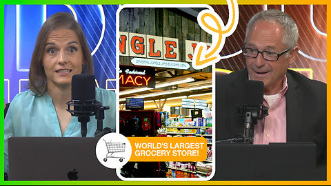 Did You Know The World's Largest Grocery Store Is In America?