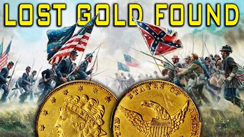Has The Lost Civil War Gold Already Been Found?