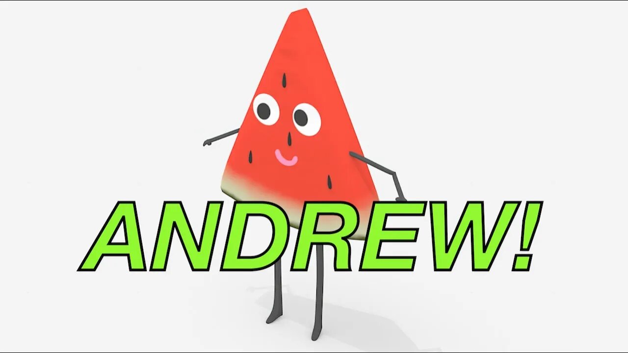 Happy Birthday ANDREW! - WATERMELON Birthday Song