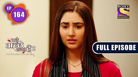 Bade Achhe Lagte Hain 2 | Priya Succeeds In Solving The Case | Ep 164 | Full Episode | 14 April 2022