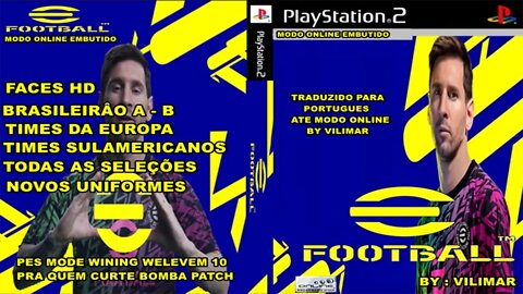 PES 2021 PS2 ATUALIZADO ( AGOSTO ) VERSÃO FINAL PLAYSTATION 2 LEVE E COM BOM GRÁFICO EDITOR VILIMAR