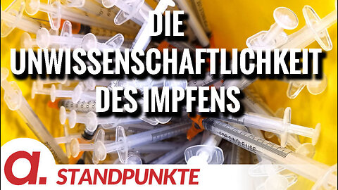 Die Unwissenschaftlichkeit des Impfens | Von Felix Feistel