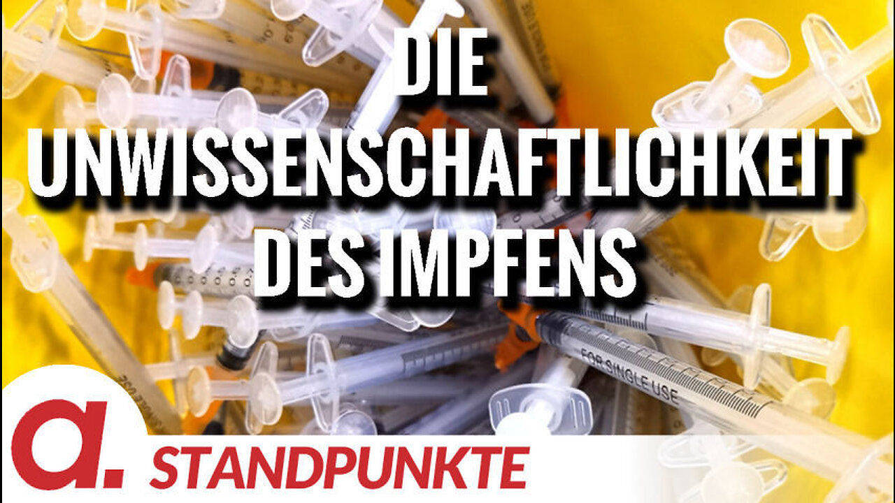 Die Unwissenschaftlichkeit des Impfens | Von Felix Feistel