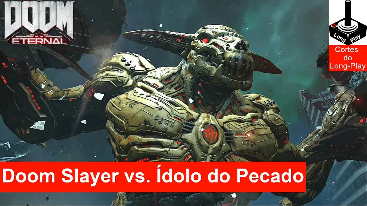 ✂ Doom Eternal: Doom Slayer vs. Ídolo do Pecado