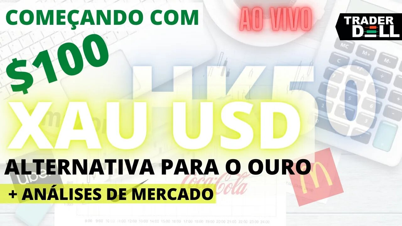 HK50 - OPERANDO HK50 AO VIVO - PLANILHA + ESTRATÉGIA PARA O OURO E ETFS