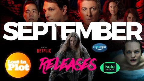 SEPTEMBER STREAMING + THEATRICAL RELEASE SCHEDULE