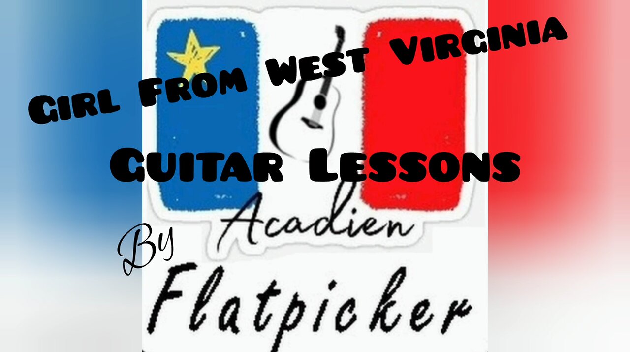 Guitar Lesson - Girl From West Virginia