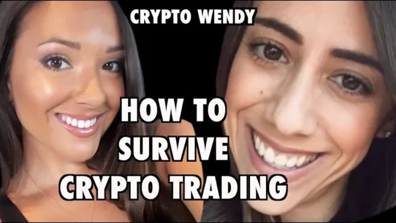 How To Survive Crypto Trading | Wendy O