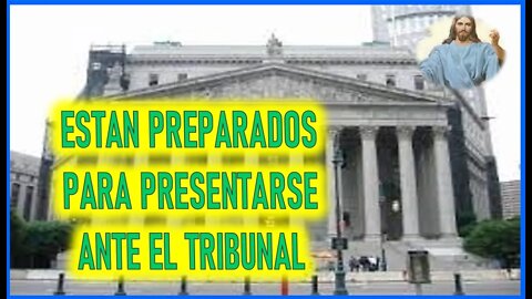 MENSAJE DE JESUCRISTO A INSPIRACIONES DEL CIELO -ESTAN PREPARADOS PARA PRESENTARSE ANTE EL TRIBUNAL