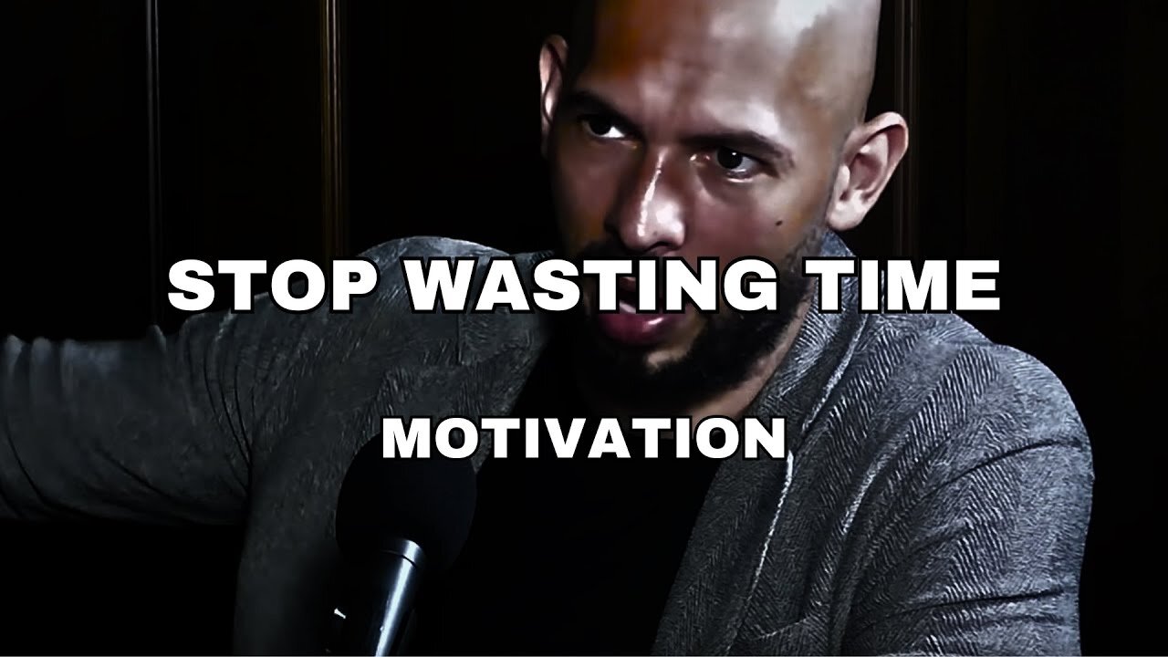 Andrew Tate: You Must Fear Wasting Time | Masculine Motivational Advice On How To Be Successful