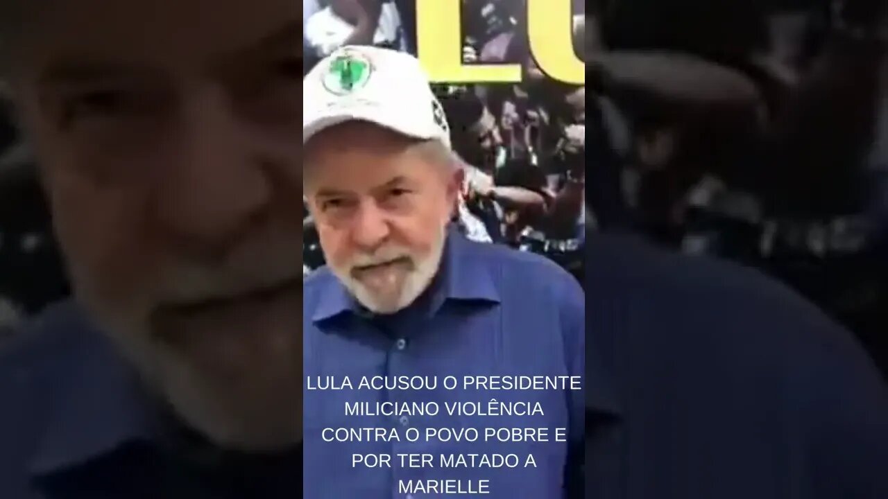 Lascou? Lula acusou o presidente miliciano violência contra o pobre e ter matado a Marielle #shorts