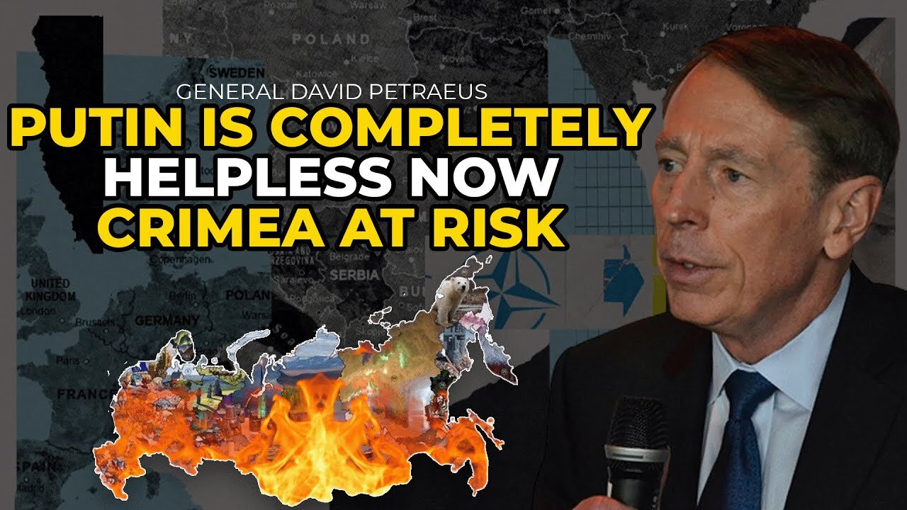 David Petraeus - Putin's Fear Is Turing Into Reality, Crimea At Risk Now