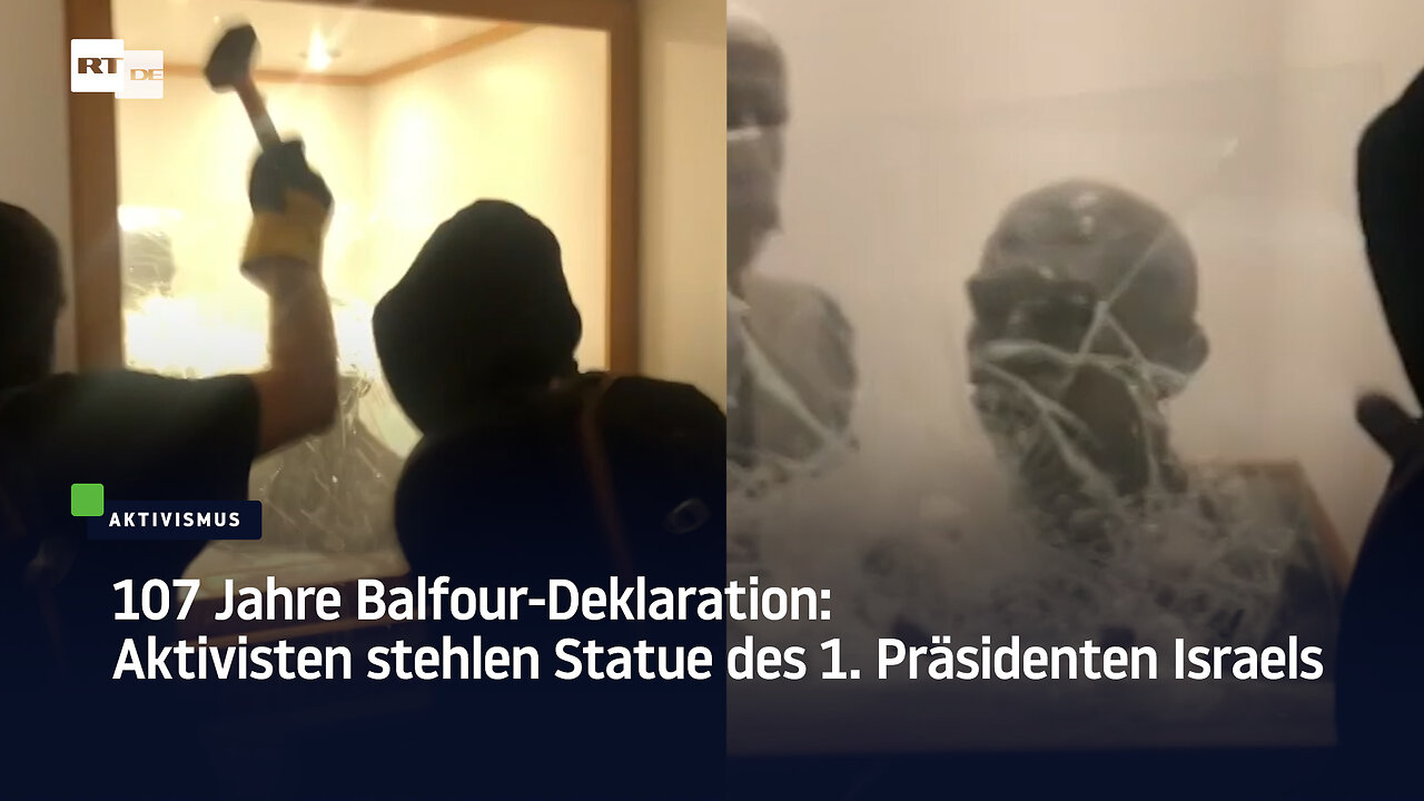 ⁣107 Jahre Balfour-Deklaration: Aktivisten stehlen Statue des 1. Präsidenten Israels