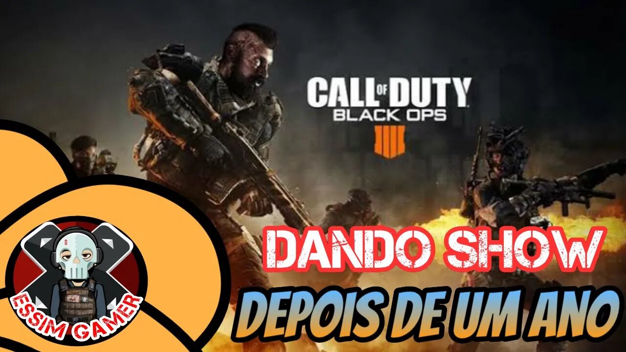 DEPOIS DE UM ANO DANDO SHOW NO COD BO 4