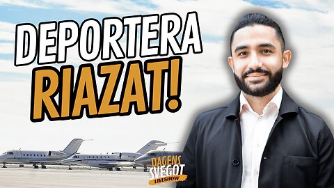 Deportera Riazat!