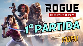 Rogue Company - 1ª Partida