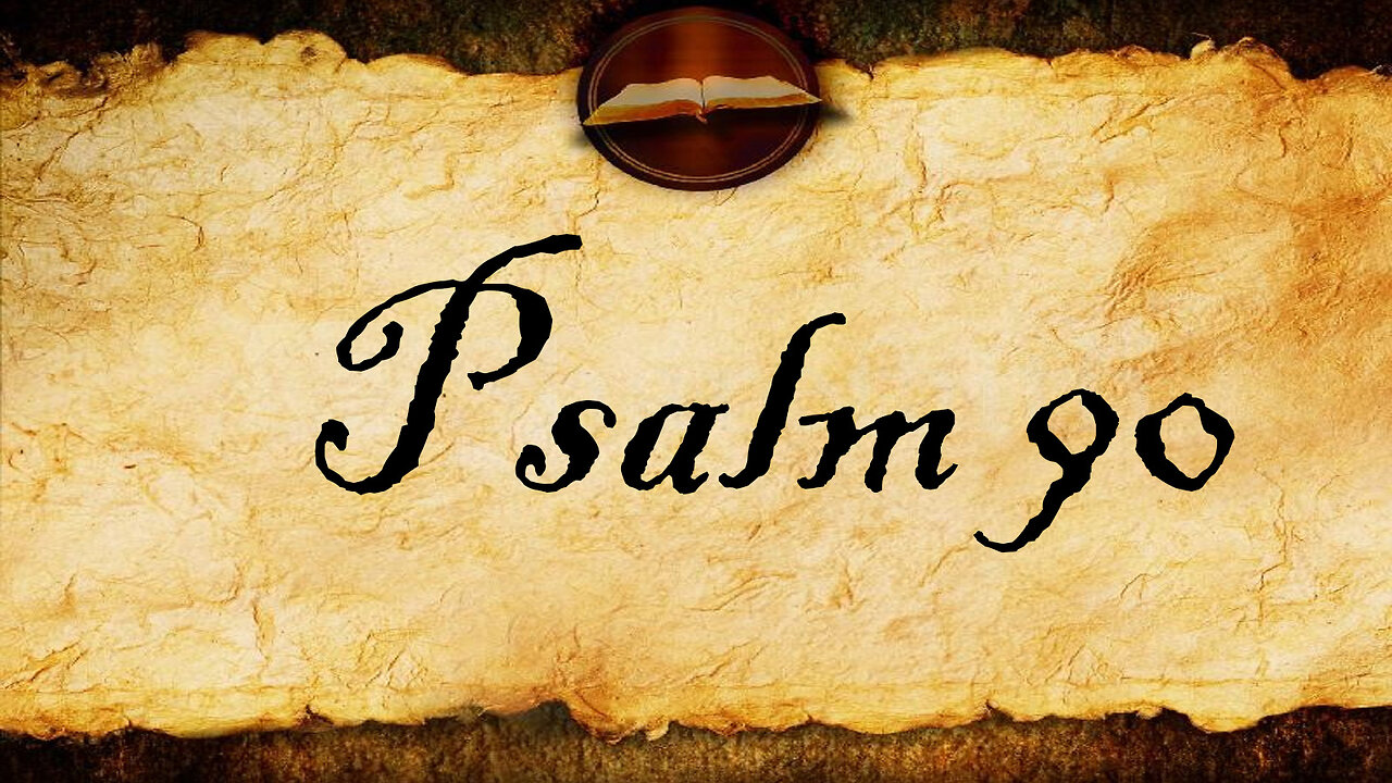 Psalm 90 | KJV Audio (With Text)