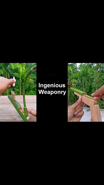 Ingenious Weaponry