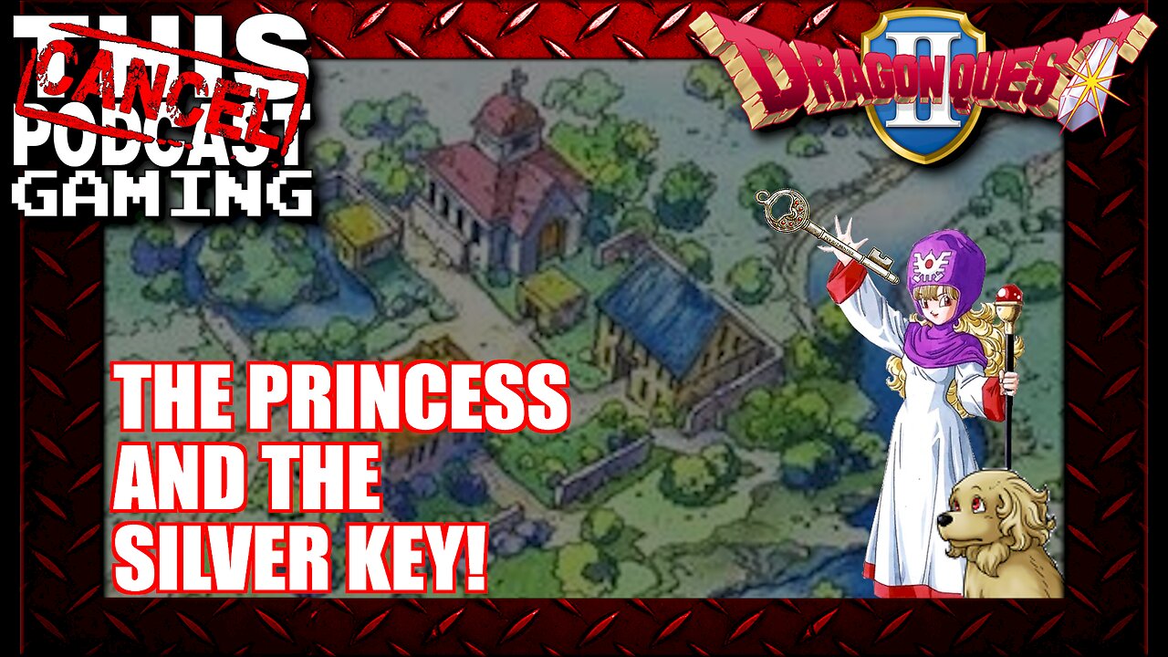 Dragon Quest II (Switch): The Princess and the Silver Key!