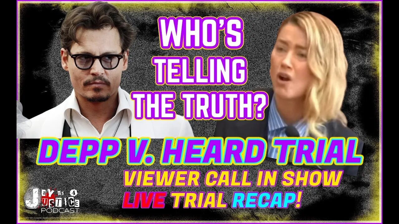 Depp v. Heard Live Trial Recap | PT 3 | Viewer Call in Show