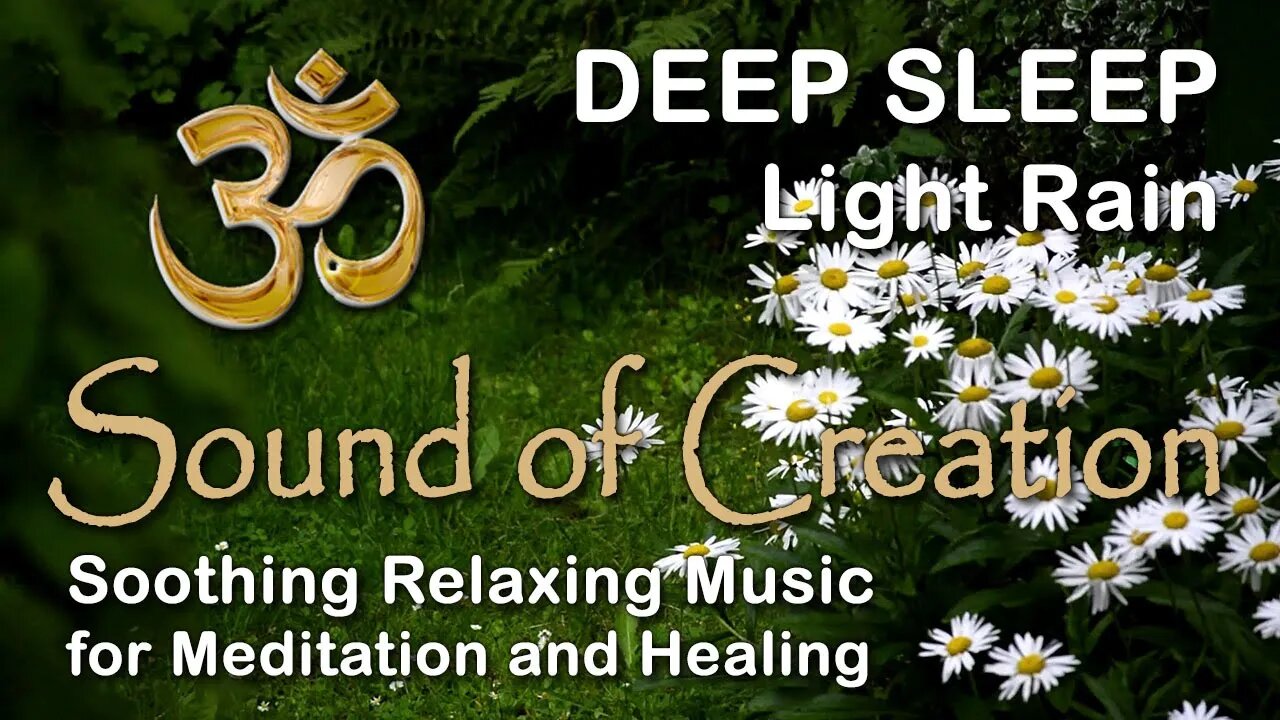 🎧 Sound Of Creation • Deep Sleep (29) • Rain • Soothing Relaxing Music for Meditation and Healing