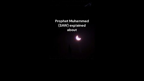 Eclipses in the Light Hadith