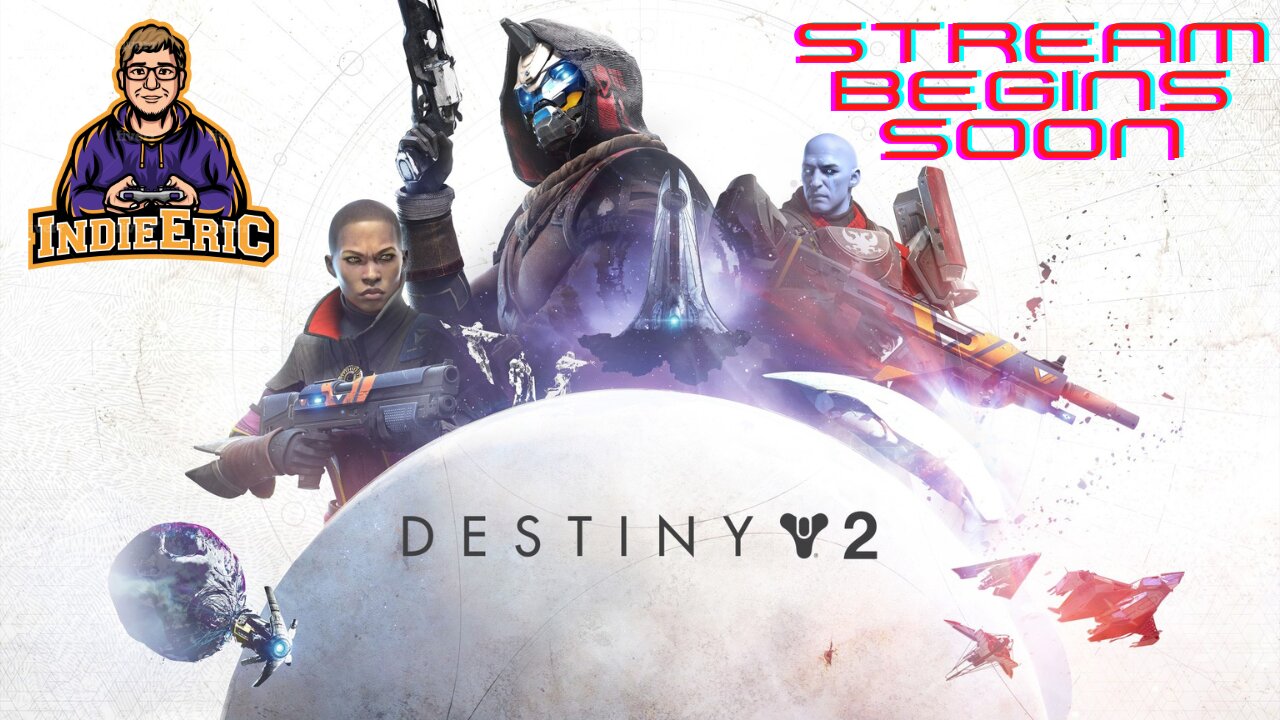 Destiny 2 (#1) Finally going to make some progress in this game. Come Join Me!