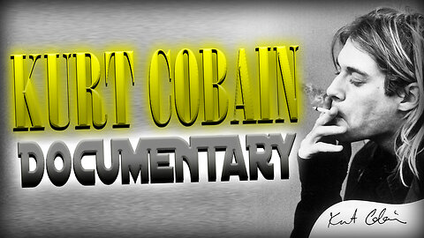 Nirvana's Untold Story of Kurt Cobain | Documentary