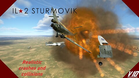 Realistic Airplane Crashes and Collisions V10 | IL-2 Sturmovik