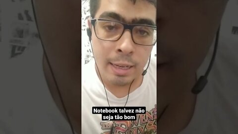 Notebooks e suas desvantagens