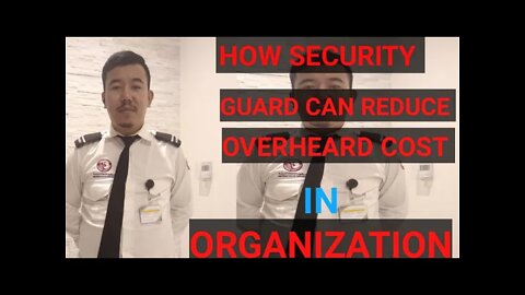 HOW SECURITY GUARD CAN REDUCE OVERHEAD EXPENSES.